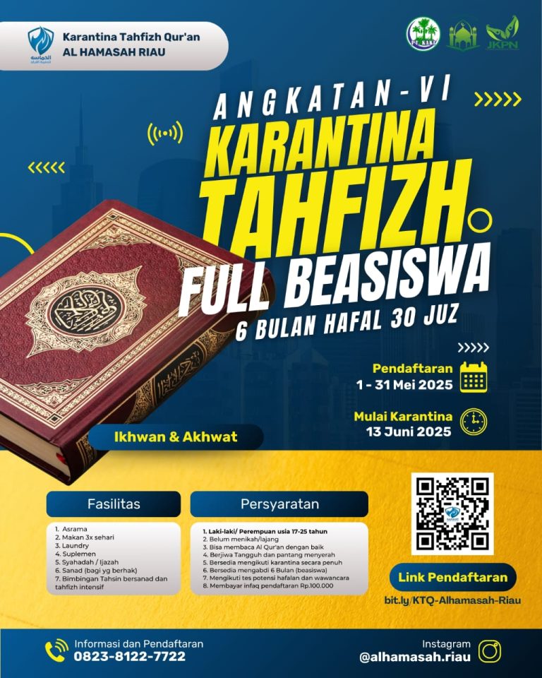 Karantina Tahfizh Qur’an Al Hamasah 6 Bulan Full Beasiswa Dibuka Kembali!
